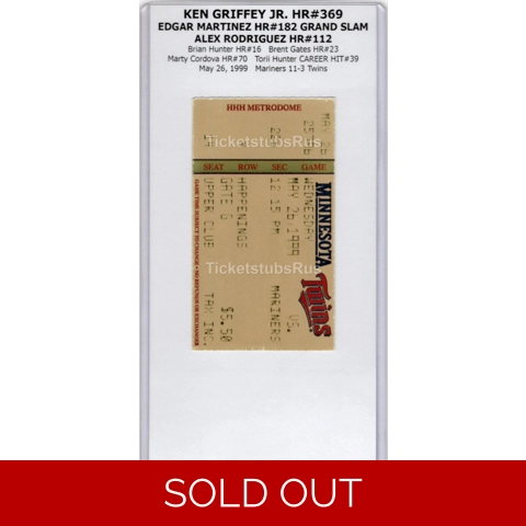 Ken Griffey Jr HR #369 EDGAR HR #182 G-SLAM Twins Mariners 5/26/1999 Ticket Stub